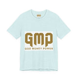 GMP "God Money Power" Graphic Tee — Inspirational Faith & Prosperity Shirt