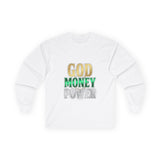 God Money Power -Long Sleeve Tee — Inspirational Faith & Wealth Graphic Shirt
