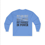 Long Sleeve Tee — "Put God First, Hustle for the Money, Put Yourself in Power" Inspirational Faith & Hustle Top