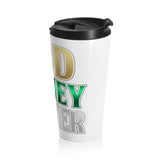 Stainless Steel Travel Mug — "God, Money, Power" Bold Text Insulated Tumbler