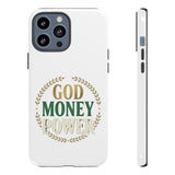 Phone Case — "God Money Power" Inspirational Religious Design