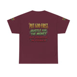 Inspirational Faith Tee — "Put God First, Hustle for the Money, Put Yourself in Power"