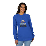 God Money Power Sweatshirt — Inspirational Graphic Raglan Crewneck