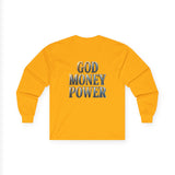 God Money Power Long Sleeve Tee — Inspirational Faith & Prosperity Graphic Shirt
