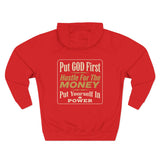 Hoodie — “Put GOD First, Hustle For The MONEY” Motivational Religious Graphic Hoodie