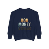 God Money Power Sweatshirt