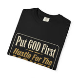 Put GOD First Hustle For The MONEY Graphic T-Shirt