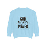 Sweatshirt — GOD MONEY POWER Bold Graphic Crewneck