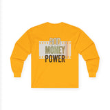 God Money Power Long Sleeve Tee