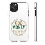 Phone Case — "God Money Power" Inspirational Religious Design