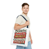 Tote Bag — "Put GOD First, Hustle For The MONEY, Put Yourself In POWER" Inspirational Graphic Tote