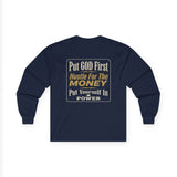 Inspirational Faith Hustle Long Sleeve Tee — “Put GOD First, Hustle For The MONEY, Put Yourself In POWER”