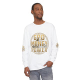 God Money Power Long Sleeve T-Shirt