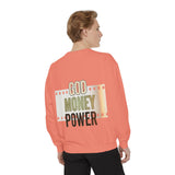 God Money Power Sweatshirt
