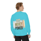 God Money Power Sweatshirt