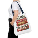 Tote Bag — "Put GOD First, Hustle For The MONEY, Put Yourself In POWER" Inspirational Graphic Tote