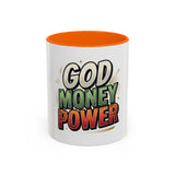 God Money Power Coffee Mug — Inspirational Faith & Prosperity Accent Mug (11/15oz)