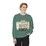 God Money Power Sweatshirt