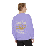 Put God First Hustle For The Money Sweatshirt