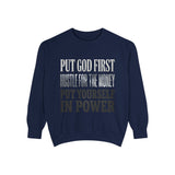 Put God First Hustle For The Money Put Yourself In Power Sweatshirt