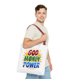 Tote Bag- God Money Power
