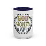 God Money Power Accent Coffee Mug — Inspirational Faith & Success Ceramic Mug (11/15 oz)