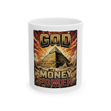 God Money Power Ceramic Mug — Pyramid Graphic Coffee Cup (11oz & 15oz)
