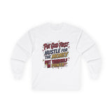 Inspirational Long Sleeve Tee — “Put God First, Hustle for the Money, Put Yourself in Power”