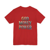 God Money Power Tee — Faith & Prosperity Graphic T-Shirt