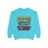 Faith & Hustle Sweatshirt — "Put God First, Hustle for the Money, Put Yourself in Power"