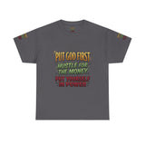 Inspirational Faith Tee — "Put God First, Hustle for the Money, Put Yourself in Power"
