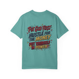 Inspirational Graphic T-Shirt — "Put God First, Hustle for the Money, Put Yourself in Power"