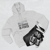 Inspirational Power Hoodie — "Put Yourself In Power" Religious Motivational Sweatshirt
