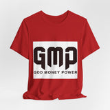 GMP God Money Power- Graphic Tee
