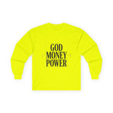 God Money Power Long Sleeve Tee