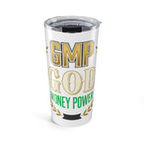 20oz Tumbler — 'GMP GOD (Greatest Money Power)' Motivational Travel Cup