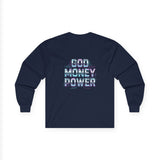 Long Sleeve Tee — 'God Money Power' Graphic Shirt