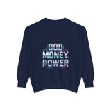 God Money Power Sweatshirt — Graphic Spiritual Streetwear