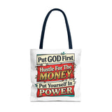 Tote Bag — "Put GOD First, Hustle For The MONEY, Put Yourself In POWER" Inspirational Graphic Tote