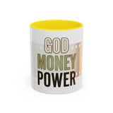 God Money Power Accent Coffee Mug — Motivational Faith & Wealth Ceramic Mug