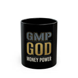 Money Power (GMP) Black Coffee Mug — 'GOD MONEY POWER' Bold Typography 11oz/15oz