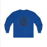 God Money Power Long Sleeve Tee