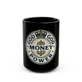Black Mug — 'God Money Power' Vintage Crest Coffee Cup (11oz & 15oz)