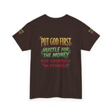 Inspirational Faith Tee — "Put God First, Hustle for the Money, Put Yourself in Power"