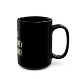 God Money Power Black Mug — Inspirational Faith & Success Coffee Cup (11oz/15oz)