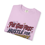 Inspirational Graphic T-Shirt — "Put God First, Hustle for the Money, Put Yourself in Power"
