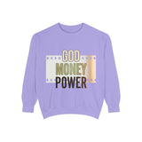 God Money Power Sweatshirt