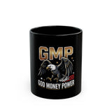GMP God Money Power Black Mug — Eagle Patriotic Coffee Cup (11oz/15oz)