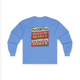 Long Sleeve Tee — “Put GOD First, Hustle for the MONEY, Put Yourself in POWER” Inspirational Graphic