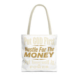 Inspirational 'Put God First, Hustle For The Money' Tote Bag
